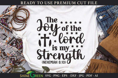 The Joy of the Lord is My Strength - Christian Quote SVG SVG Shine Green Art 
