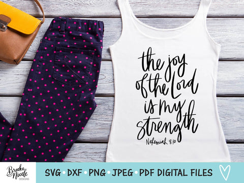 The Joy of the Lord SVG Cut File | Christian shirt SVG | png | jpeg | dxf | Cricut SVG | Silhouette | scripture svg SVG Brooke Nicole Designs 