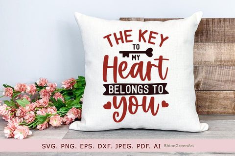 The Key to My Heart Belongs to You | Valentine's Day SVG SVG Shine Green Art 