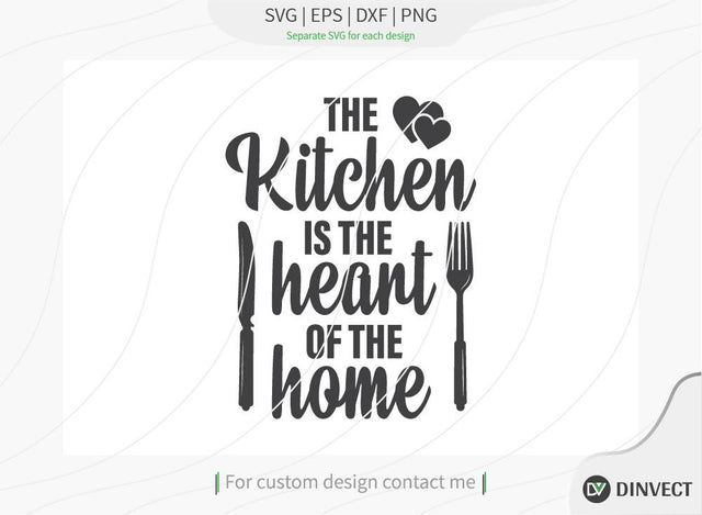 The Kitchen is the Heart of the Home SVG cut file, Kitchen svg, Funny SVG, Baking Apron, Gift for Baker, Baking shirt, custom bakers shirt, funny baker shirt, Baking Gift, Unique Gift, SVG Dinvect 