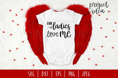 The Ladies Love Me SVG SavoringSurprises 