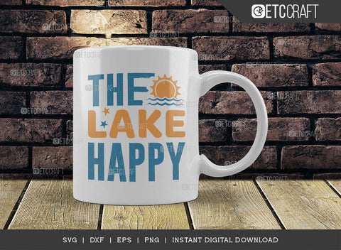 The Lake Happy SVG Cut File, Lake Svg, Lake Life Svg, Canoe Svg, Kayak Life Svg, Kayak Saying Svg, Lake Quotes, TG 00955 SVG ETC Craft 