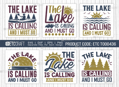 The Lake Is Calling And I Must Go SVG Bundle, Lake Svg, Lake Life Svg, Canoe Svg, Kayak Life Svg, Kayak Saying Svg, Lake Quotes, ETC T00436 SVG ETC Craft 
