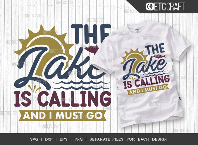 The Lake Is Calling And I Must Go SVG Cut File, Lake Svg, Lake Life Svg, Canoe Svg, Kayak Life Svg, Kayak Saying Svg, Lake Quotes, ETC T00436 SVG ETC Craft 