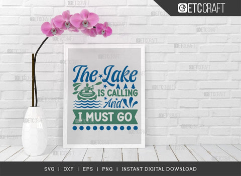 The Lake Is Calling And I Must Go SVG Cut File, Lake Svg, Lake Life Svg, Canoe Svg, Kayak Life Svg, Kayak Saying Svg, Lake Quotes, TG 00968 SVG ETC Craft 