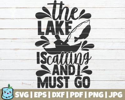 The Lake Is Calling And I Must Go SVG MintyMarshmallows 