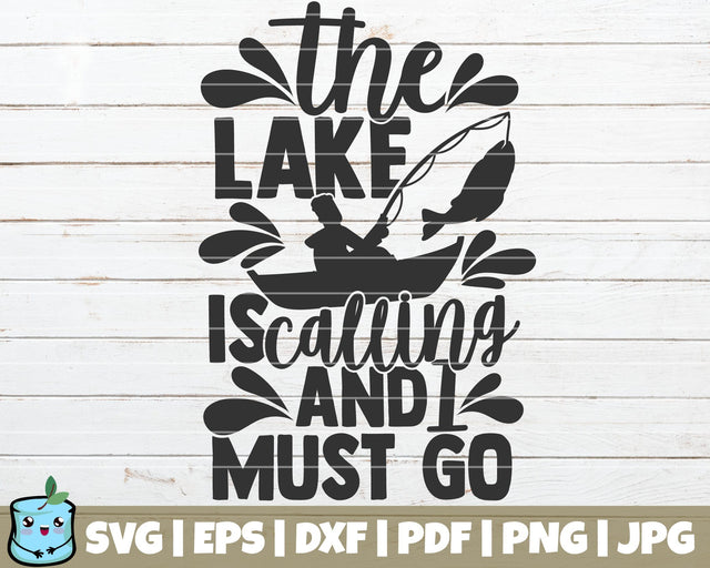 The Lake Is Calling And I Must Go SVG MintyMarshmallows 