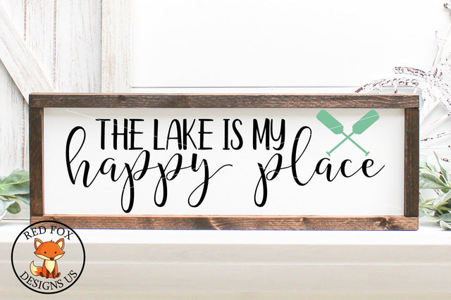 The Lake Is My Happy Place | Homeowner | Home | SVG PNG DXF SVG RedFoxDesignsUS 