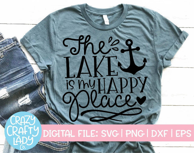 The Lake Is My Happy Place | Summer SVG Cut File SVG Crazy Crafty Lady Co. 