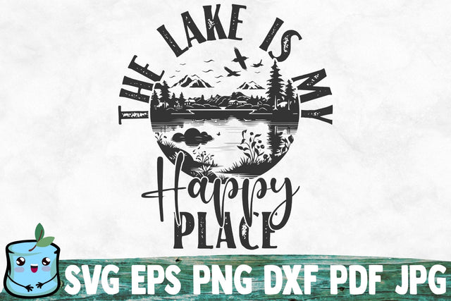 The Lake Is My Happy Place SVG MintyMarshmallows 