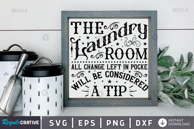 The Laundry room SVG SVG Regulrcrative 