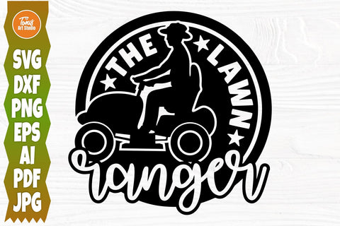 The Lawn Ranger SVG, Dad Svg, Father's Day Svg, Clipart, Dad Jokes, Svg Quote For Man, Funny Shirt Design, Cut File For Cricut, Silhouette SVG TonisArtStudio 