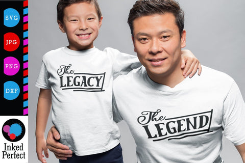 The Legend and The Legacy SVG Inked Perfect 