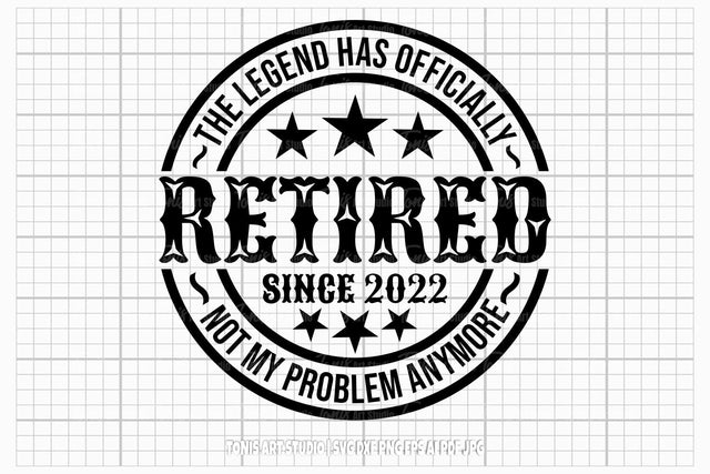 The Legend Has Officially Retired SVG | Retired 2022 Svg | Grandpa Svg | Retirement Party Svg | Retired Cut File | Retired Quotes Svg SVG TonisArtStudio 