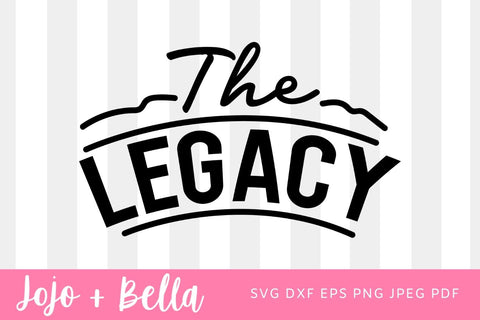 The Legend The Legacy SVG, Daddy and Me Svg, Fathers Day Svg, Dad and Son Svg, Fathers Day Dad and Kid Matching Set SVG Jojo&Bella 