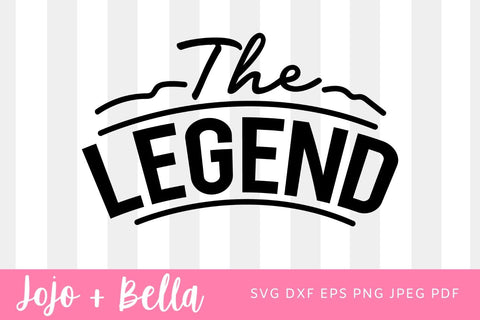 The Legend The Legacy SVG, Daddy and Me Svg, Fathers Day Svg, Dad and Son Svg, Fathers Day Dad and Kid Matching Set SVG Jojo&Bella 