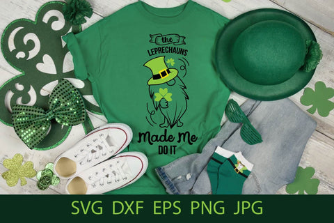 The Leprechauns Made Me Do It, Funny St Patrick SVG Free For Commercial Use SVG Sintegra 
