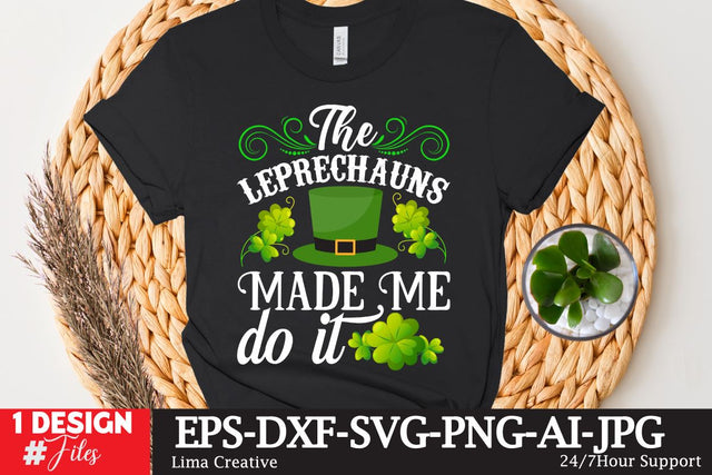 The Leprechauns Made Me Do It SVG Cute File SVG Insomnia Std 