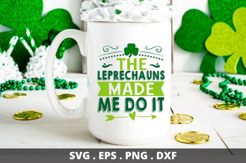 The leprechauns made me do it SVG Designangry 