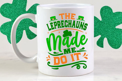 the leprechauns made me do it SVG Designangry 