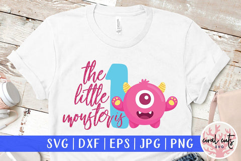 The Little Monster Is 1 – Birthday SVG EPS DXF PNG SVG CoralCutsSVG 