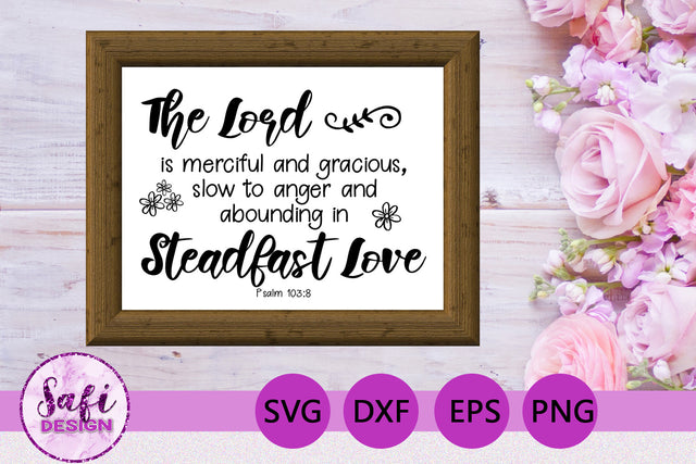 The Lord is Merciful Bible Verse SVG SVG Safi Design 