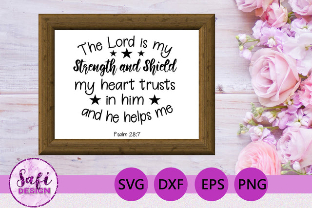 The Lord is My Strength Bible Verse SVG SVG Safi Design 