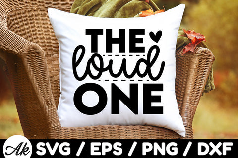 The loud one svg SVG akazaddesign 