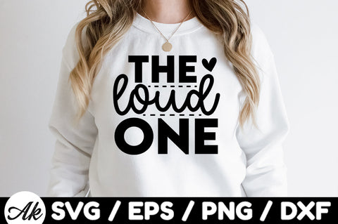 The loud one svg SVG akazaddesign 