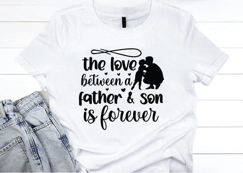 the love between a father & son is forever svg SVG designstore 