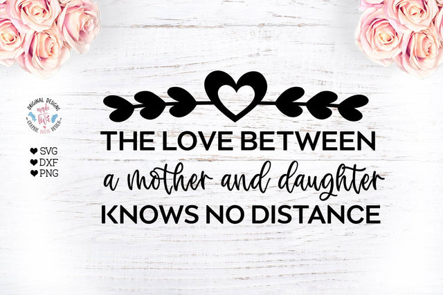 The love between a mother and a daughter knows no distance SVG Graphic House Design 