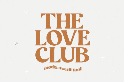 The Love Club - Modern Serif Font Font KA Designs 