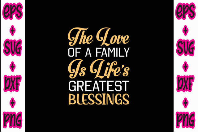 The love of a family is life's greatest blessings SVG Nurstore 