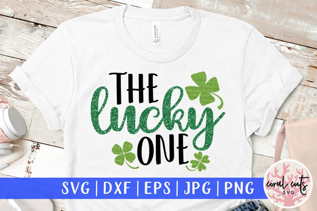 The lucky one – St. Patrick's Day SVG EPS DXF PNG Cutting Files SVG CoralCutsSVG 