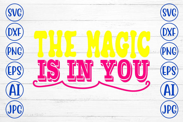 The Magic Is In You Retro SVG SVG Syaman 