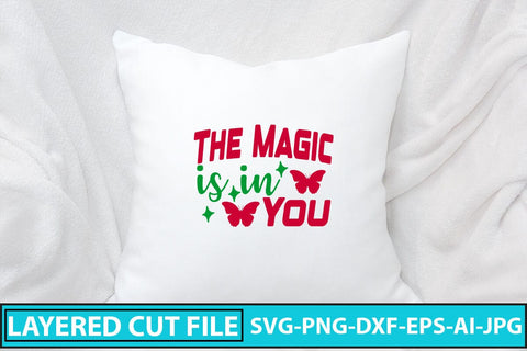 The Magic Is In You SVG Cut File SVG Syaman 
