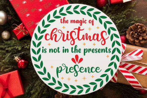 The Magic Of Christmas Is Not The Presents But In His Presence SVG Angelina750 