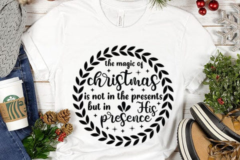The Magic Of Christmas Is Not The Presents But In His Presence SVG Angelina750 