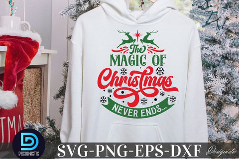 The magic of christmas never ends..., Christmas SVG SVG DESIGNISTIC 