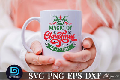 The magic of christmas never ends..., Christmas SVG SVG DESIGNISTIC 