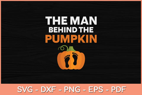 The Man Behind The Pumpkin Halloween Pregnancy Svg Design SVG artprintfile 