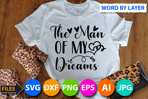 the man of my dreams SVG Cut File SVG BlackCatsMedia 