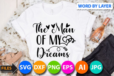 the man of my dreams SVG Cut File SVG BlackCatsMedia 