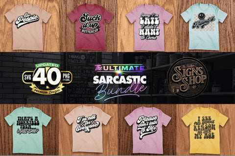 The Mega Sarcastic T-shirt Bundle | Funny SVG Cut Files | 50 T-Shirt Designs SVG The Vintage Signs Shop 