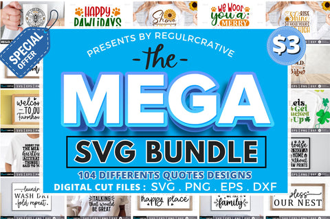 The Mega SVG Bundle SVG Regulrcrative 