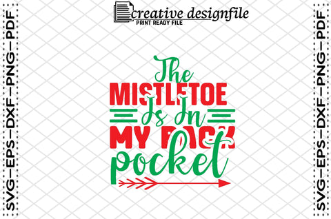 the mistletoe is in my back pocket SVG farhad farhad 