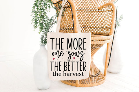 The more one sows the better the harvest SVG SVG Regulrcrative 