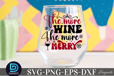 The more wine the more merry, Christmas Wine SVG SVG DESIGNISTIC 