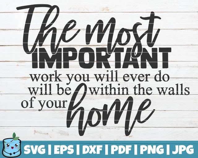 The Most Important Work SVG MintyMarshmallows 