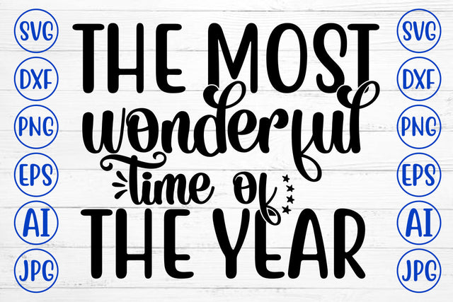 The Most Wonderful Time Of The Year SVG Cut File SVG Syaman 